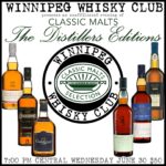 Classic Malts Distillers Edition Series June 30 7pm $50
